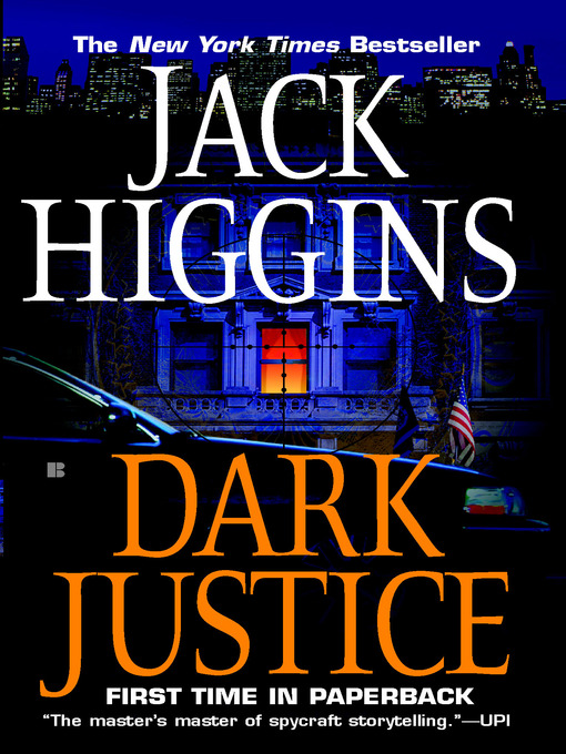 Title details for Dark Justice by Jack Higgins - Wait list